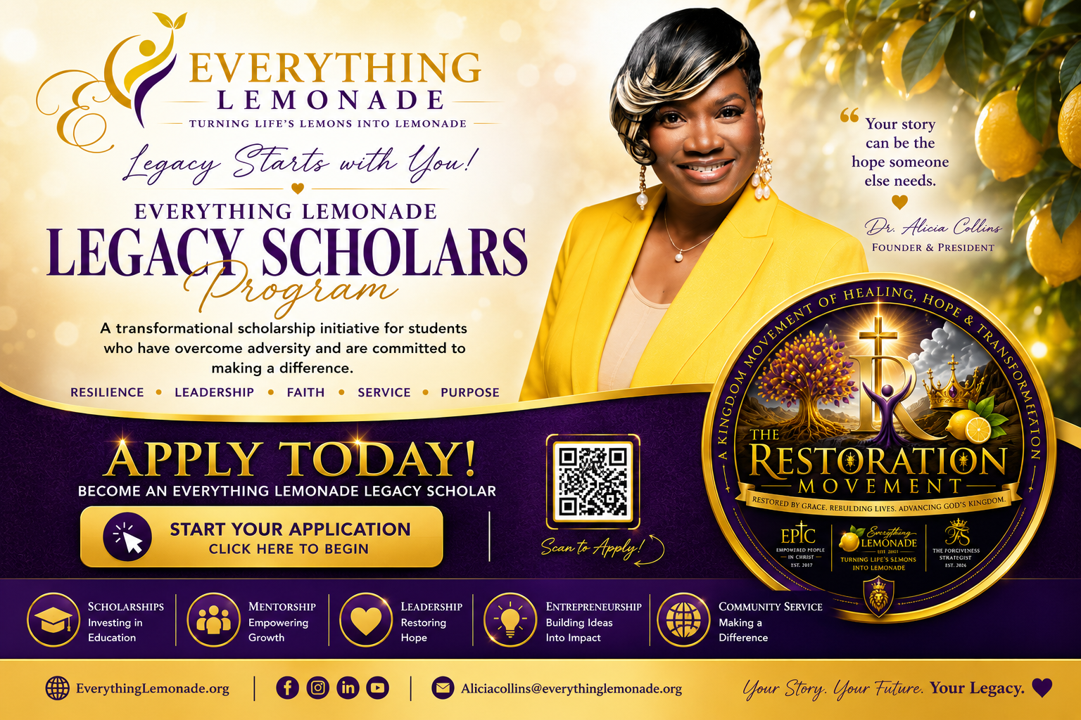 Everything Lemonade Legacy Scholars Program flyer — a transformational scholarship initiative for students who have overcome adversity. Values: resilience, leadership, faith, service, purpose.