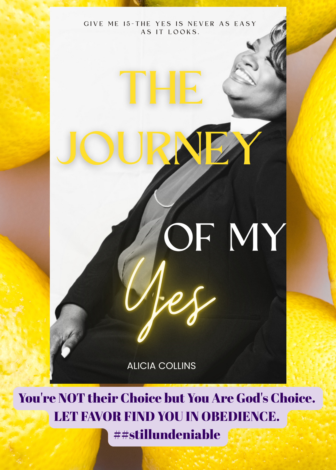 The Journey of My Yes